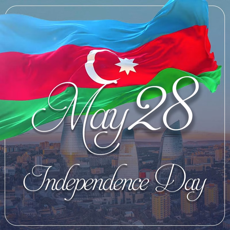 Every year on May 28, the Republic of Azerbaijan celebrates a date that resonates far beyond a simple commemoration